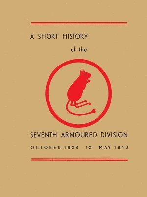 bokomslag Short History of the Seventh Armoured Division