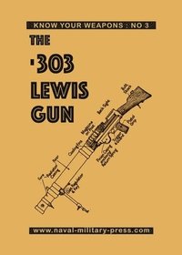 bokomslag .303 Lewis Gun