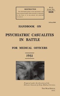 bokomslag Handbook on Psychiatric Casualties in Battle 1951