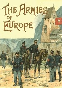 bokomslag The Armies of Europe Illustrated