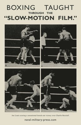 bokomslag Boxing Taught Through the "Slow Motion Film"