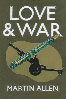 bokomslag Love and War