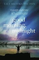 Lily Brooks-Dalton - Good Morning, Midnight, Häftad