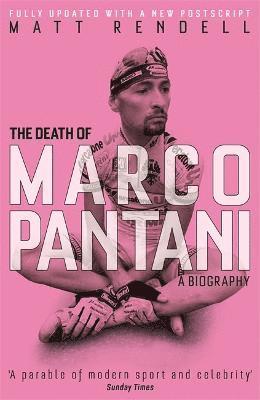 Matt Rendell - Death of Marco Pantani, Häftad