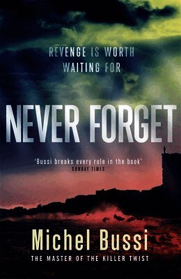 Michel Bussi - Never Forget, Häftad