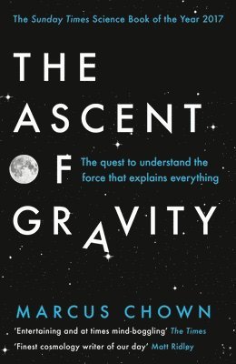 Marcus Chown - Ascent of Gravity, Häftad
