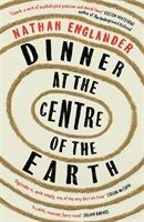 Dinner at the Centre of the Earth 1