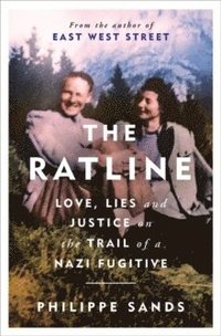 bokomslag The Ratline: Love, Lies and Justice on the Trail of a Nazi Fugitive