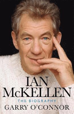 Garry O'Connor - Ian McKellen, Inbunden