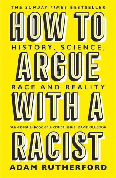 bokomslag How to Argue With a Racist