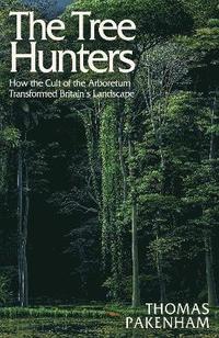 bokomslag The Tree Hunters