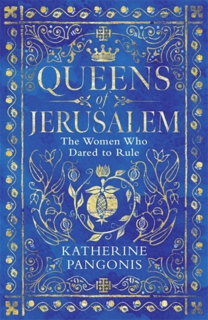 Queens of Jerusalem 1