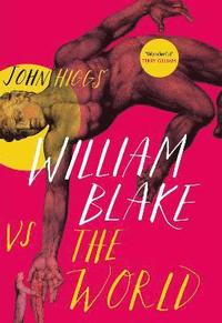 bokomslag William Blake vs the World