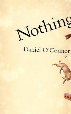 Daniel O'Connor - Nothing, Inbunden