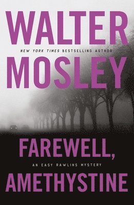 Walter Mosley - Farewell, Amethystine, Häftad