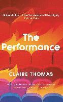 Claire Thomas - The Performance, Häftad