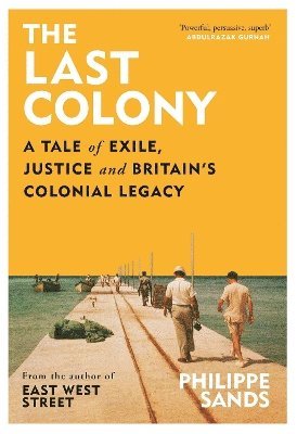 QC Sands, Philippe - The Last Colony, Inbunden