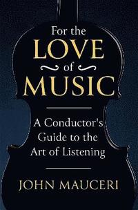 bokomslag For the Love of Music
