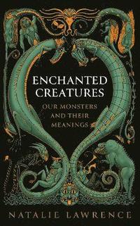 bokomslag Enchanted Creatures