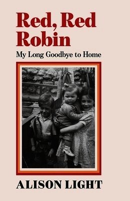 Alison Light - Red, Red Robin, Inbunden