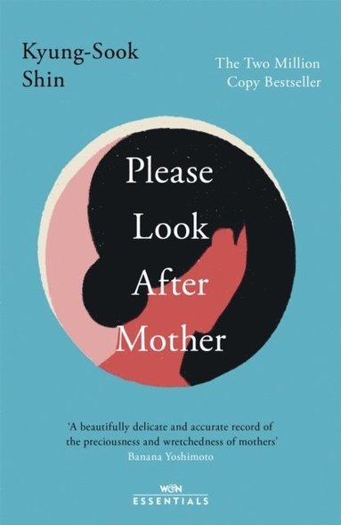 Kyung-Sook Shin - Please Look After Mother, Häftad
