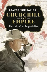 bokomslag Churchill and Empire