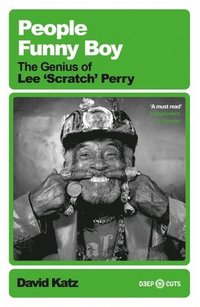bokomslag People Funny Boy: The Genius of Lee 'Scratch' Perry
