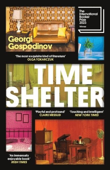 Georgi Gospodinov - Time Shelter, Häftad