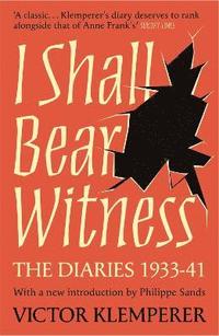 bokomslag I Shall Bear Witness