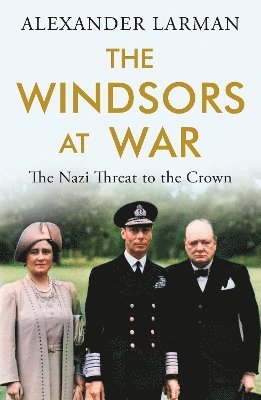 The Windsors at War 1