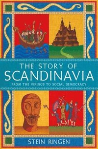 bokomslag The Story of Scandinavia