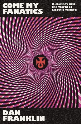 Dan Franklin - Come My Fanatics, Häftad