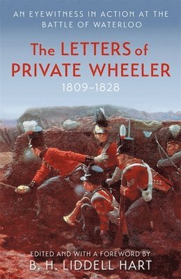 B.H. Liddell Hart, B. Hart, B Hart, B. H. Liddell Hart - Letters of Private Wheeler, Häftad