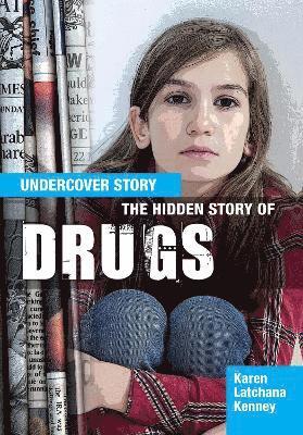 The Hidden Story of Drugs 1