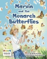 Marvin and the Monarch Butterflies 1