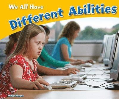 We All Have Different Abilities 1