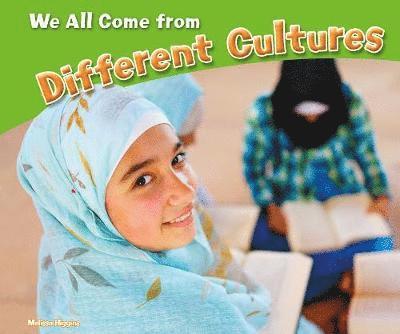 We All Come from Different Cultures 1