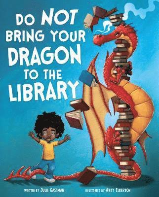 Do Not Bring Your Dragon to the Library 1