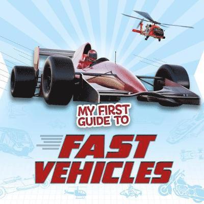 My First Guide to Fast Vehicles 1