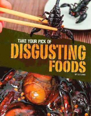 bokomslag Take Your Pick of Disgusting Foods