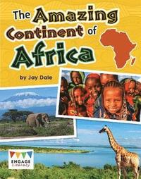 bokomslag Amazing Continent of Africa