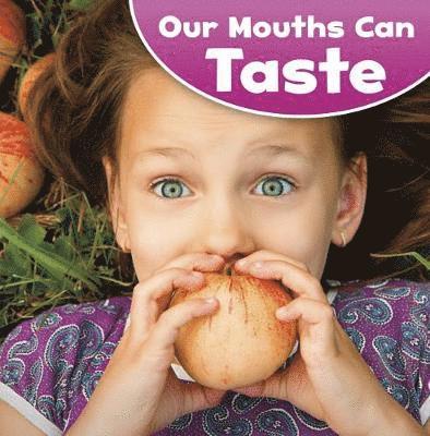 Our Mouths Can Taste 1