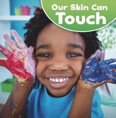 Our Skin Can Touch 1