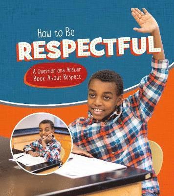 How to Be Respectful 1