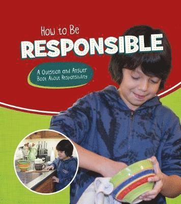 How to Be Responsible 1