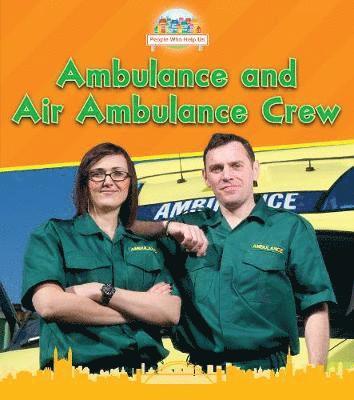 Ambulance and Air Ambulance Crew