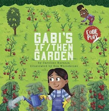 Caroline Karanja - Gabi's If/Then Garden, Häftad