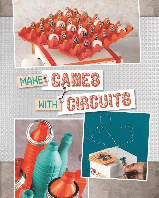 bokomslag Make Games with Circuits
