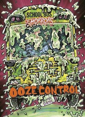 Dahl, M: Ooze Control