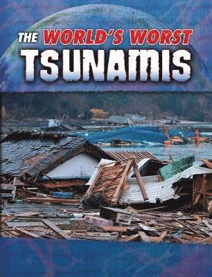 Tracy Nelson Maurer - World's Worst Tsunamis, Häftad